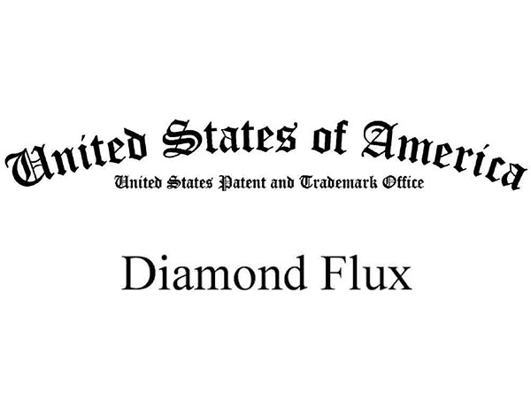 Diamond Flux® Registered brand in USPTO 97871305